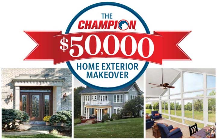 Champion Home Exteriors $50,000 Giveaway