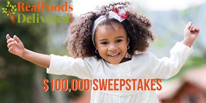 RealFoods Delivered $100,000 CLEAN Food Give-Away Sweepstakes
