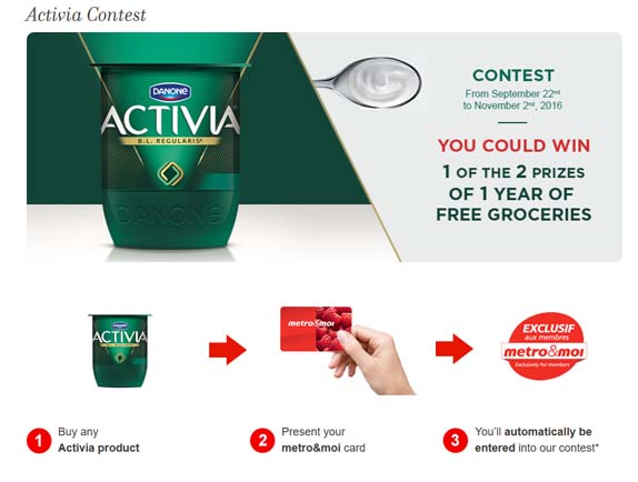 Win one of the 2 prizes of 1 year of grocery with Metro and Activia