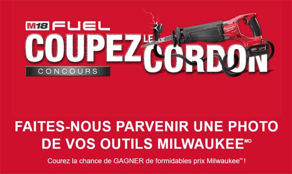 Concours Coupez le cordon de Milwaukee Tool