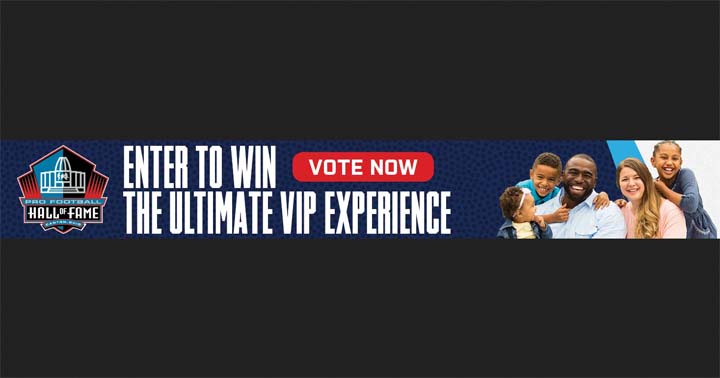Everyone can vote in the Ford Pro Football Hall of Fame Fan Vote Sweepstakes