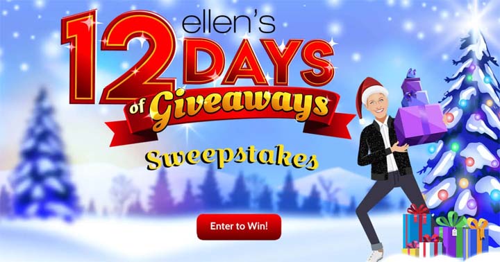 Ellen’s 12 Days of Giveaways Sweepstakes