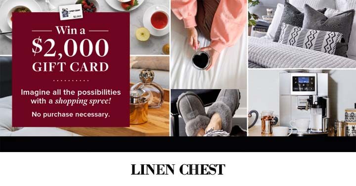 Linen Chest Win a $2,000 Shopping Spree Contest