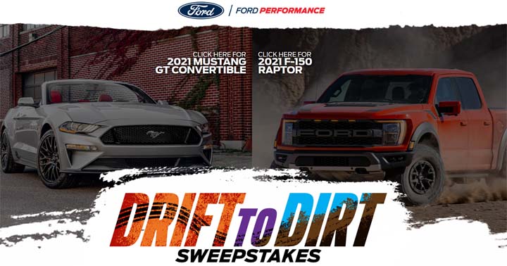 Ford Drift to Dirt Sweepstakes