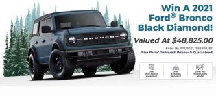 PCH Brand New Ford Bronco Black Diamond Sweepstakes
