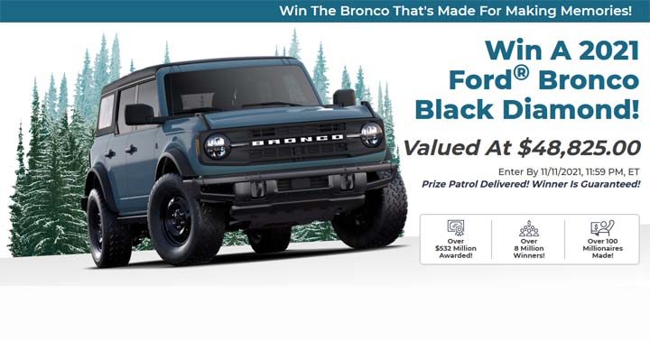 PCH Brand New Ford Bronco Black Diamond Sweepstakes
