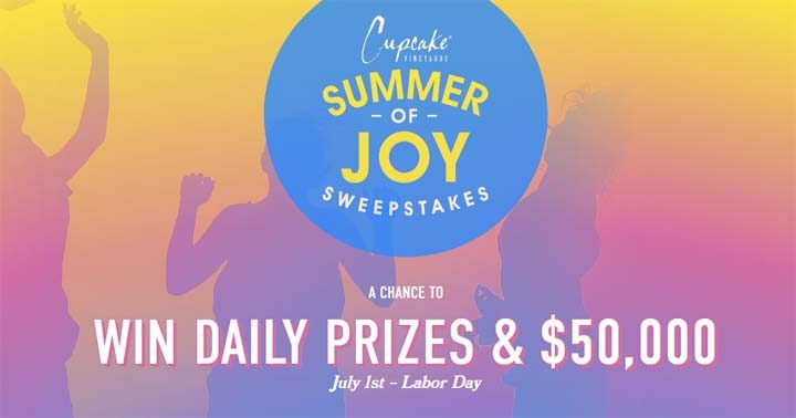 Cupcake Vineyards Summer of Joy Sweepstakes