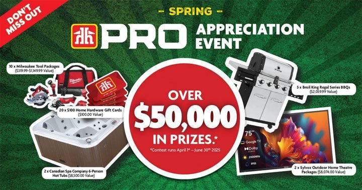 Home Hardware - PRO Spring Appreciation Contest