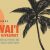 Climb Works - Hawai‘i Getaway Giveaway