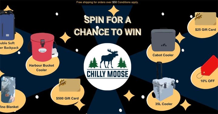 Chilly Moose VIP BFCM - Spin to Win Contest