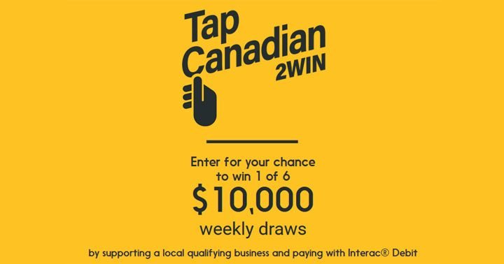Interac - TapCanadian2Win Contest