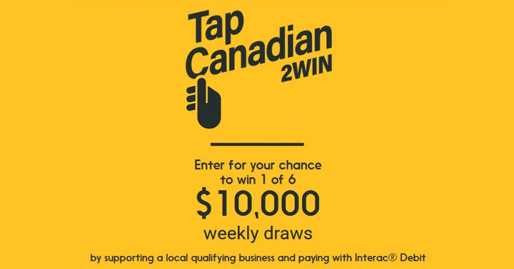 Interac - TapCanadian2Win Contest